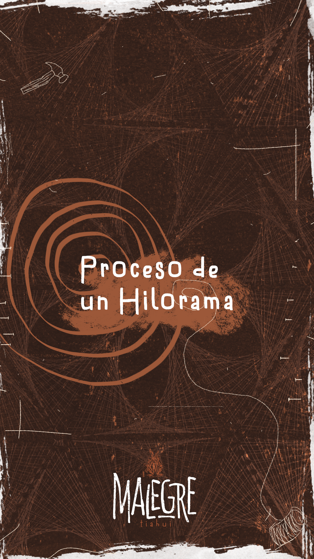 Proceso de un Hilorama Malegre Tiahui®